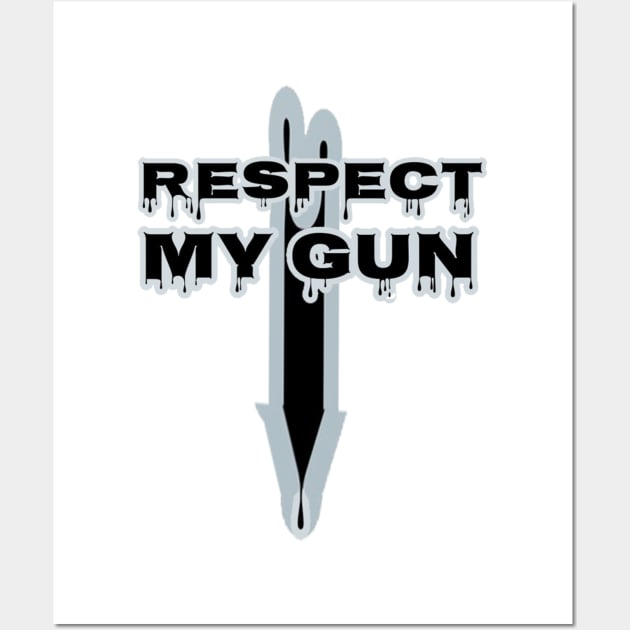 respect my gun Wall Art by mohamed705